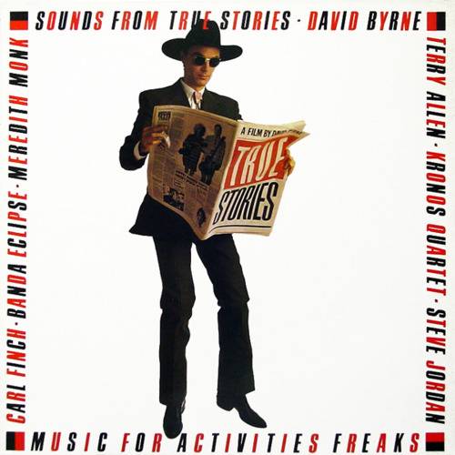 David Byrne : Sounds from True Stories
